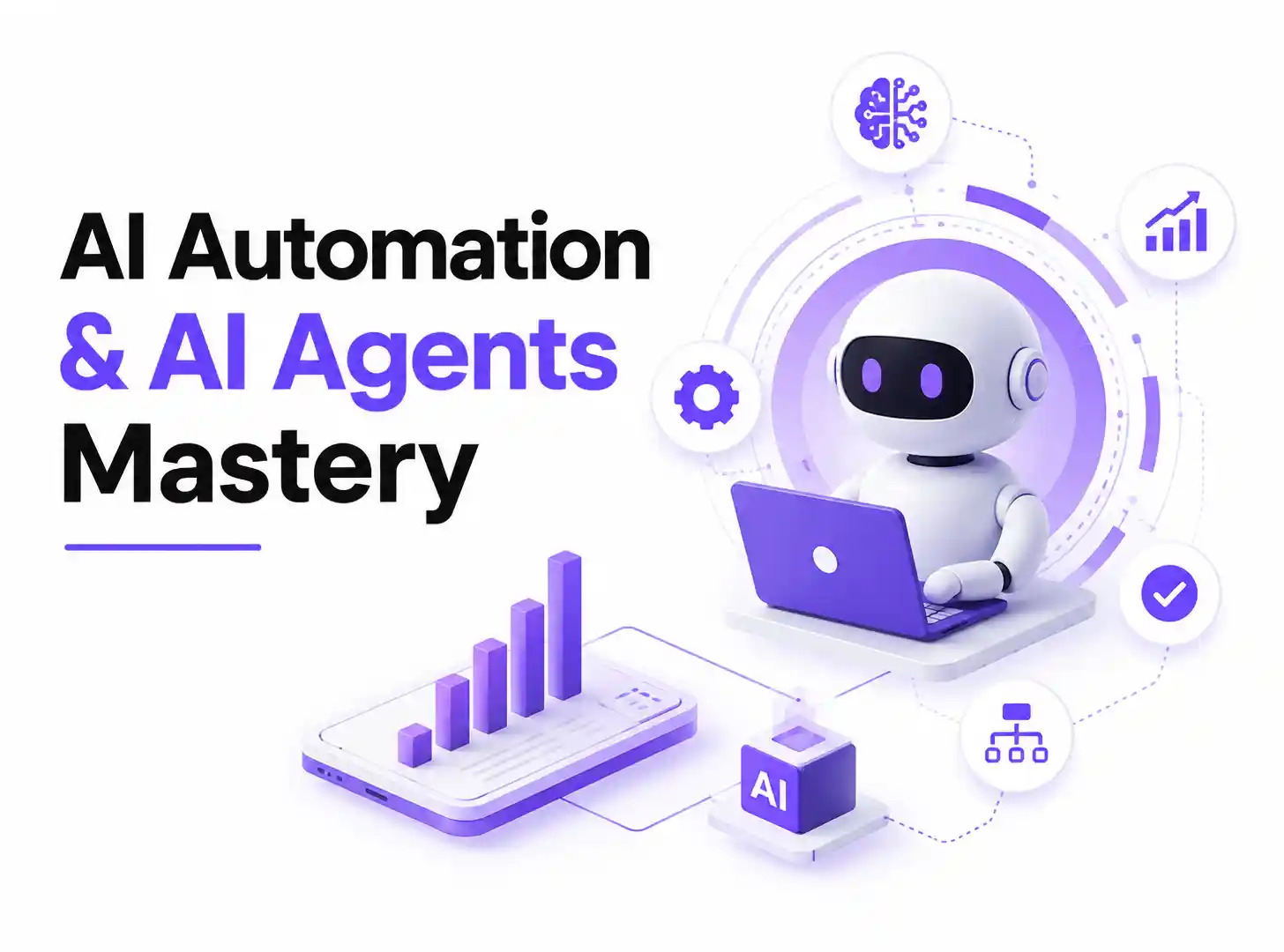AI Automation & AI Agents Mastery