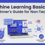 Machine Learning Basics A Beginner's Guide for Non-Techies